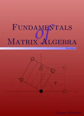 Fundamentals of Matrix Algebra: Third Edition