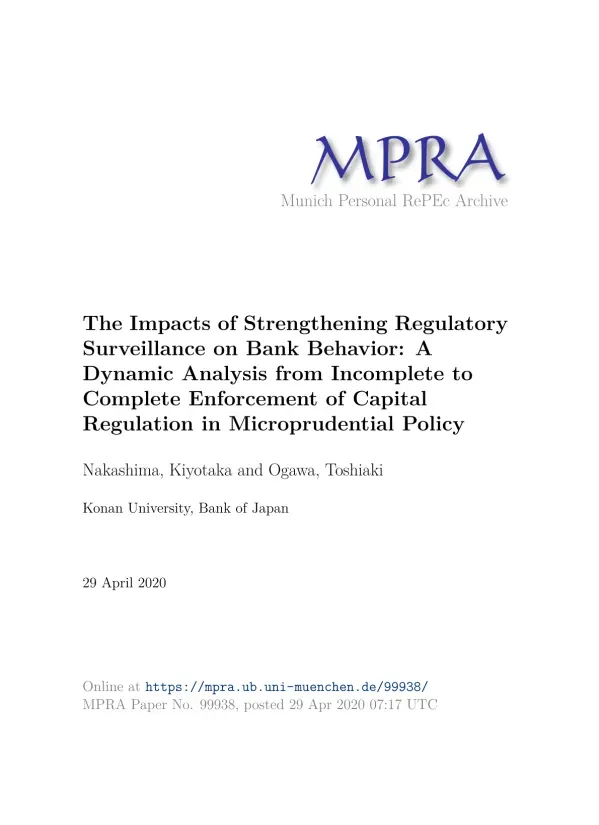 The Impacts of Strengthening Regulatory Surveillance on Bank Behavior: A Dynamic Analysis from Incomplete to Complete Enforcement of Capital Regulation in Microprudential Policy