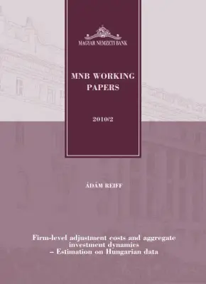 Firm-Level Adjustment Costs and Aggregate Investment Dynamics: An Estimation Using Hungarian Data