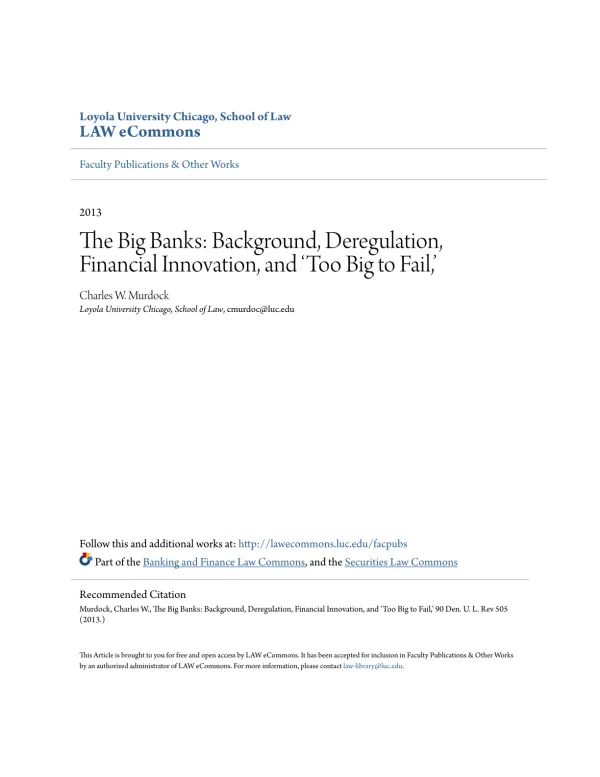 The Big Banks: Background, Deregulation, Financial Innovation, and ‘Too Big to Fail,’