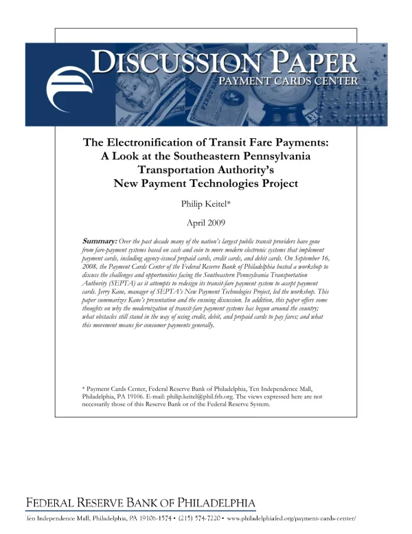 The electronification of transit fare payments: a look at the Southeastern Pennsylvania Transportation Authority's New Payment Technologies Project