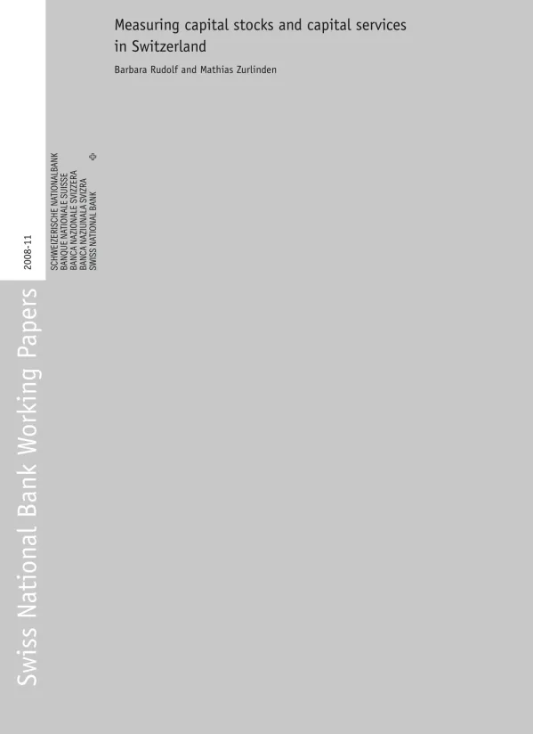Measuring capital stocks and capital services in Switzerland