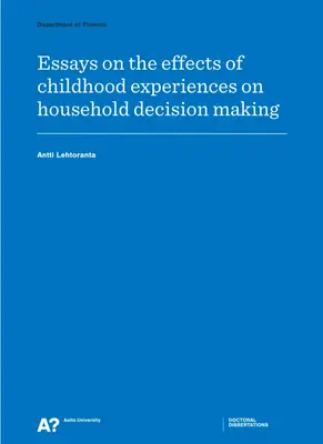 Childhood Experiences & Household Decisions