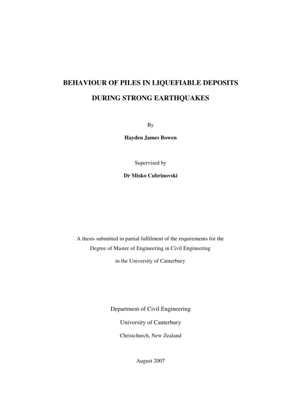 Behaviour of piles in liquefiable deposits during strong earthquakes